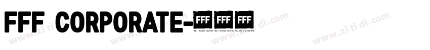 FFF Corporate字体转换